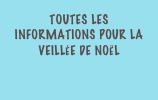 Toutes les informations pour la veillée de Noël
